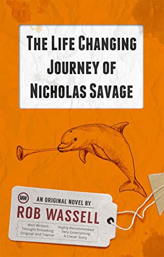 The Life Changing Journey of Nicholas Savage
