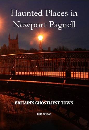 Haunted Places in Newport Pagnell