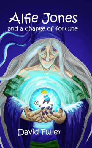Alfie Jones and a Change of Fortune