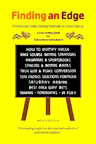 Finding an Edge: Professional Value Betting Methods on Horse Racing