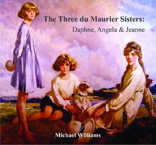 The Three Du Maurier Sisters