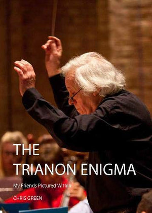 The Trianon Enigma