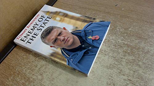 Tommy Robinson Enemy of the State