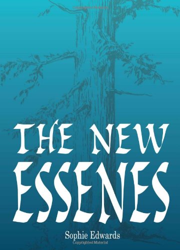 The New Essenes