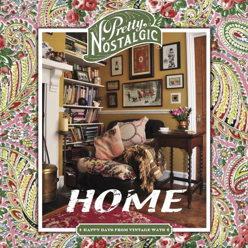 Pretty Nostalgic Home