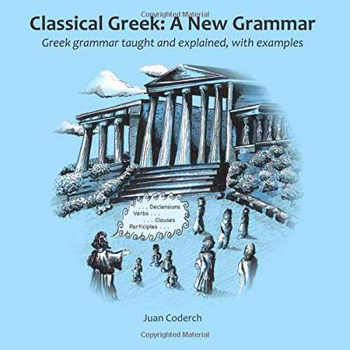Classical Greek: a New Grammar