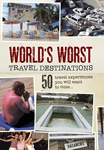 World's Worst Travel Destinations