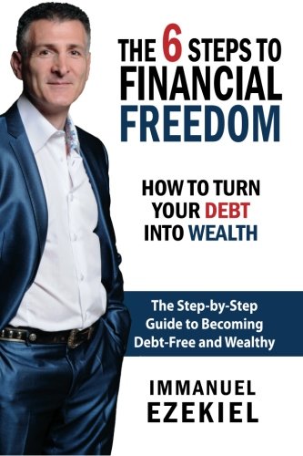 The 6 Steps to Financial Freedom