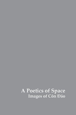 A Poetics of Space