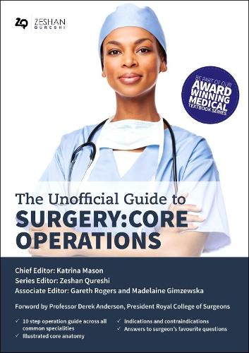 Unofficial Guide to Surgery: Core Operations