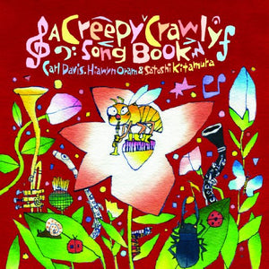 A Creepy Crawly Songbook 
