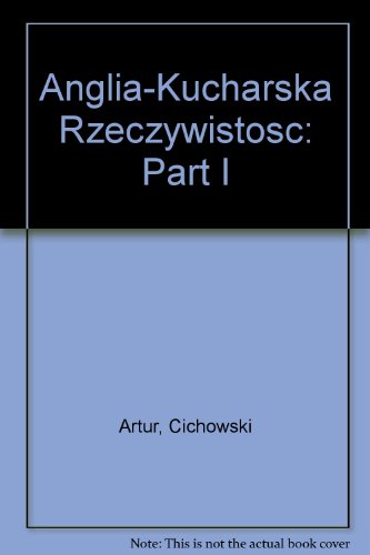 Anglia-Kucharska Rzeczywistosc