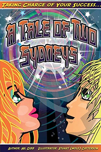 Taking Charge of Your Success: a Tale of Two Sydneys