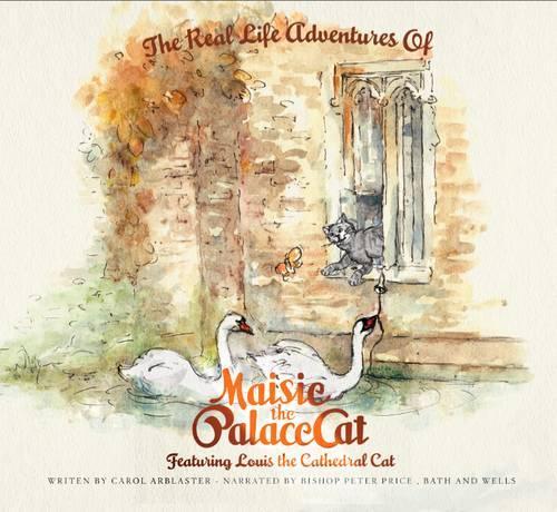 The Real Life Adventures of, Maisie the Palace Cat
