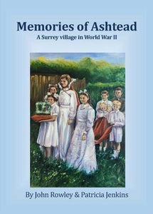 Memories of Ashtead 