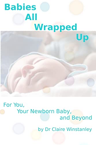 Babies All Wrapped Up
