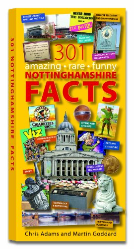 301 Amazing Rare Funny Nottinghamshire Facts