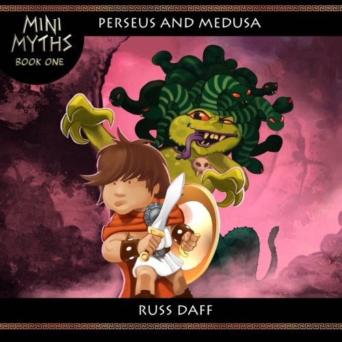 Mini Myths 1: Perseus and Medusa