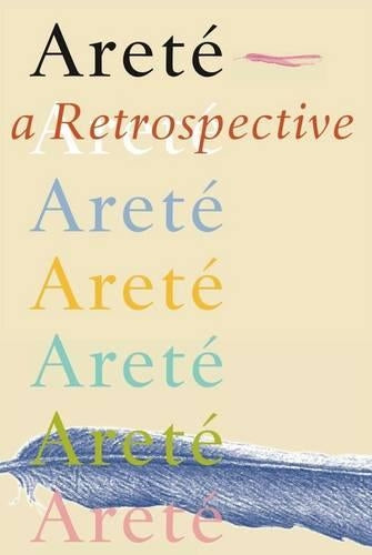Arete: A Retrospective