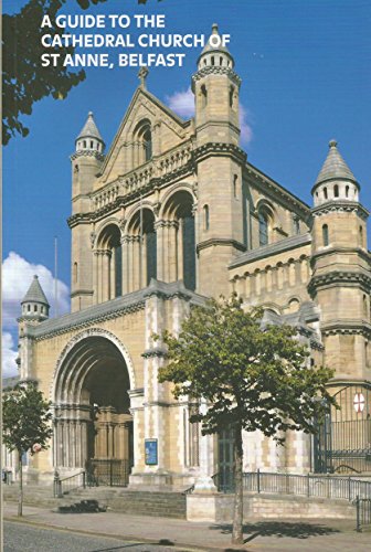 A Guide to the Cathedral Church of St Anne, Belfast