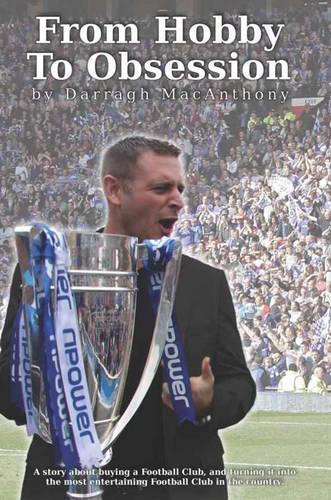 From Hobby to Obsession