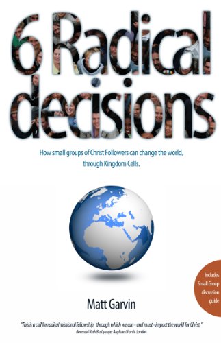 6 Radical Decisions