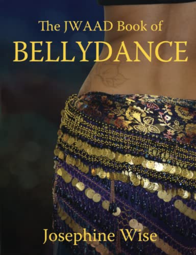 The JWAAD Book of Bellydance