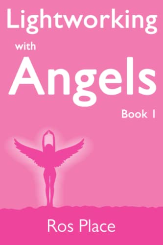 Lightworking with Angels