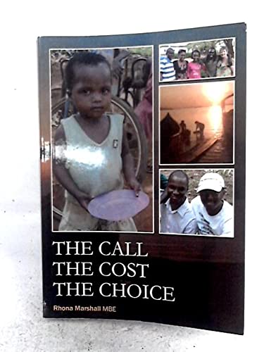 The Call, the Cost, the Choice