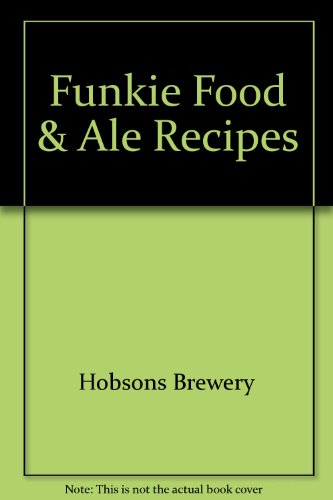 Funkie Food & Ale Recipes