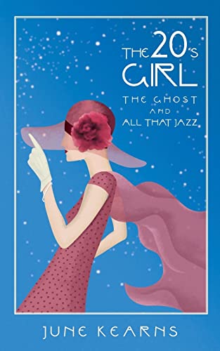 The 20's Girl, the Ghost, and All That Jazz