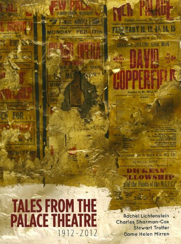 Tales from the Palace Theatre 1912-2012
