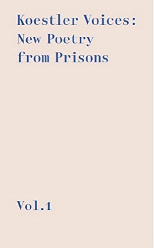 Koestler Voices : New Poetry from Prisons