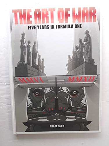 The Art of War - Five Years in Formula One