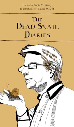 The Dead Snail Diaries