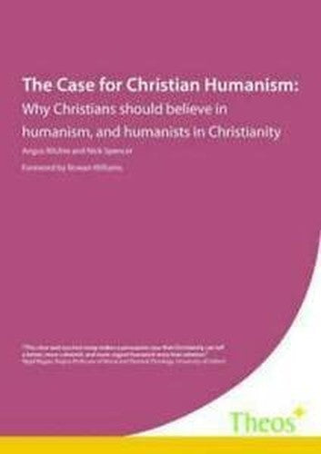 The Case for Christian Humanism
