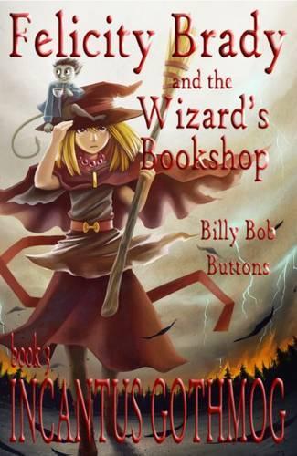 Felicity Brady and the Wizard's Bookshop