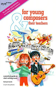 For Young Composers (and Their Teachers) 