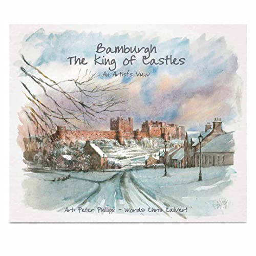 Bamburgh the King of Castles