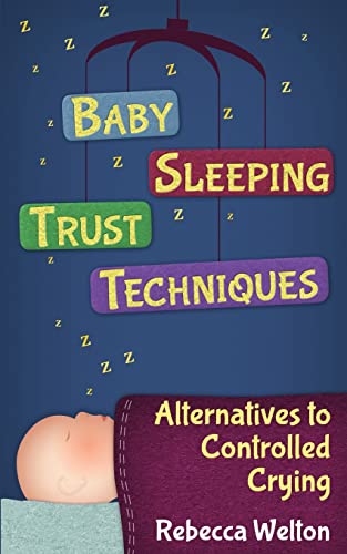 Baby Sleeping Trust Techniques