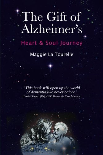 The Gift of Alzheimer's