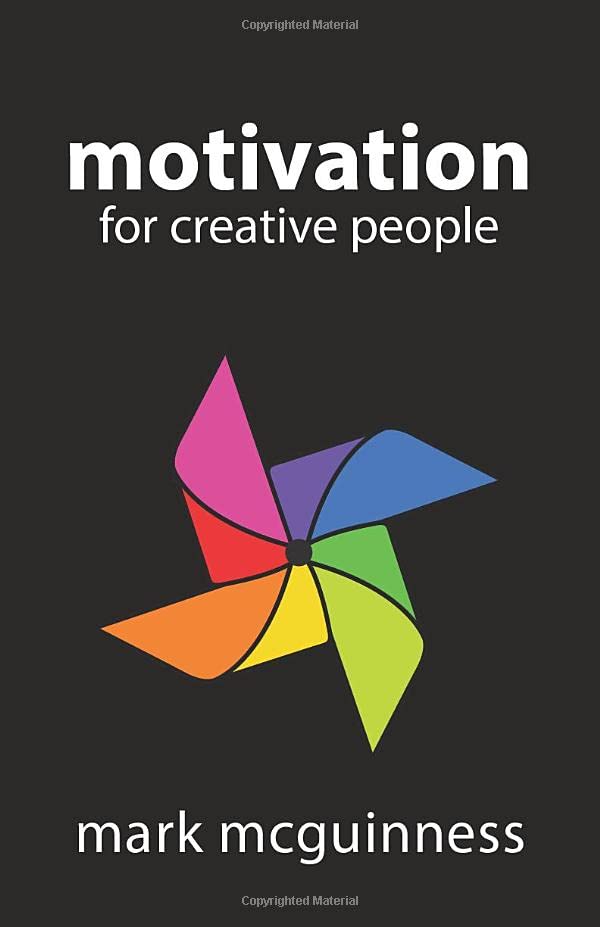Motivation for Creative People