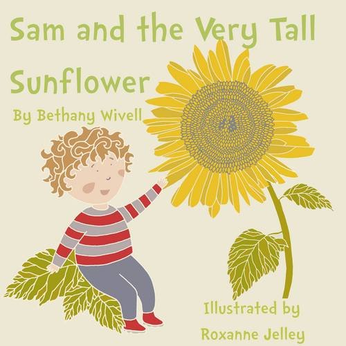 Sam and the Very Tall Sunflower