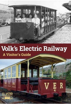 Volks Electric Railway: A Visitors Guide