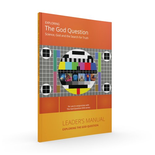 Exploring the God Question - Leader's Manual