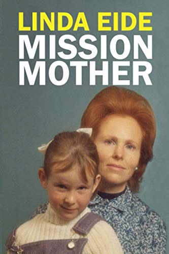 Mission Mother