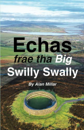 Echas frae tha Big Swilly Swally