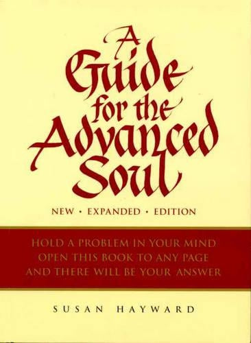 A Guide for the Advanced Soul