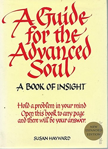 A Guide for the Advanced Soul