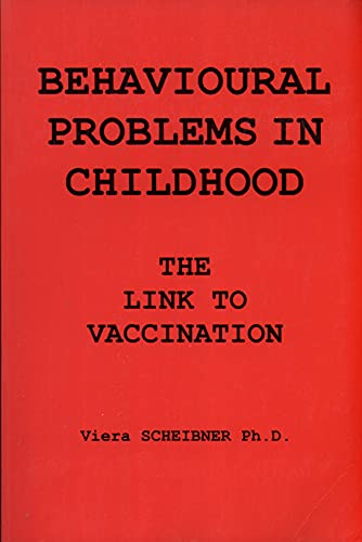 Behavioural Problems in Childhood: The Link to Vaccination